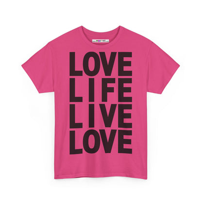 LOVE LIFE LIVE LOVE Unisex Heavy Cotton Tee
