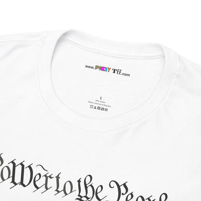 poWEr to THE PEOPLE Unisex Heavy Cotton Tee