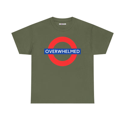 OVERWHELMED Unisex Heavy Cotton Tee