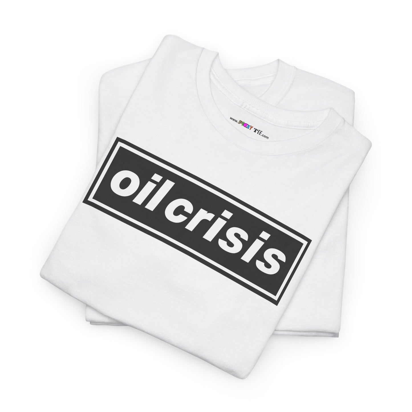 oil crisis/Foil THE crisis Unisex Heavy Cotton Tee