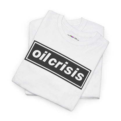 oil crisis/Foil THE crisis Unisex Heavy Cotton Tee