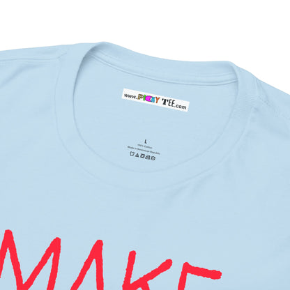 MAKE IT MAKE SENSE Unisex Heavy Cotton Tee