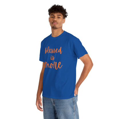 blessed is MORE Unisex Heavy Cotton Tee