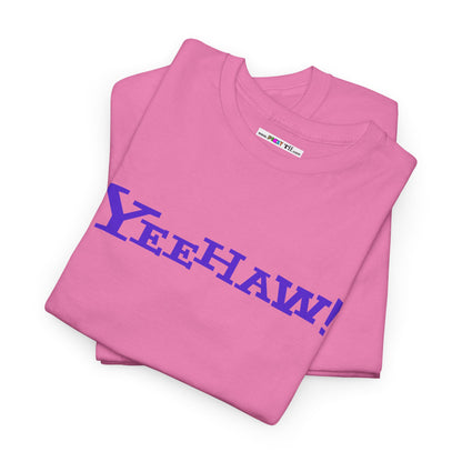 YEEHAW! Unisex Heavy Cotton Tee