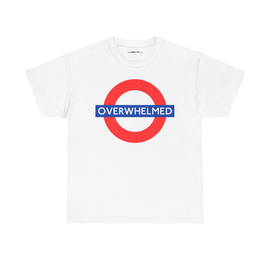 OVERWHELMED Unisex Heavy Cotton Tee