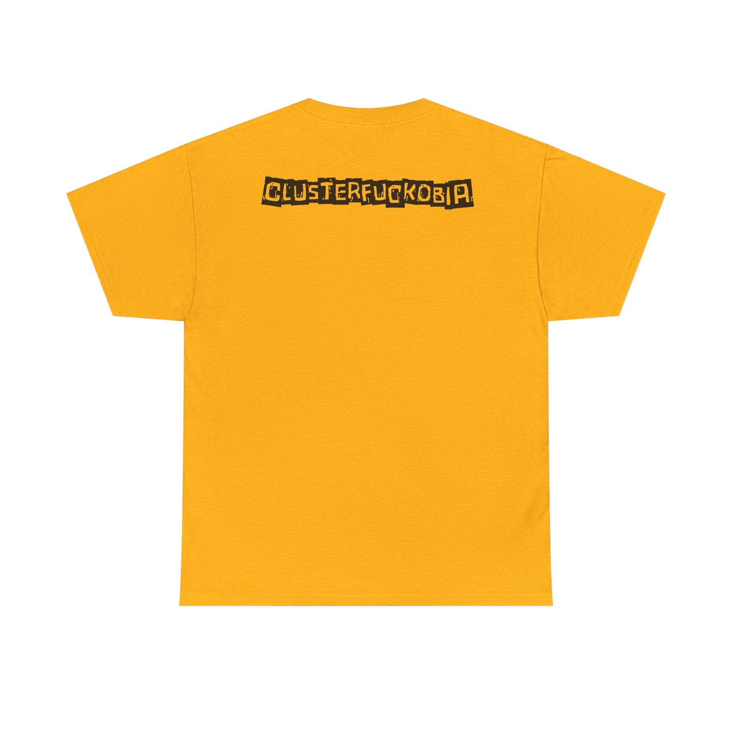 CLUSTERFUCKOBIA Unisex Heavy Cotton Tee