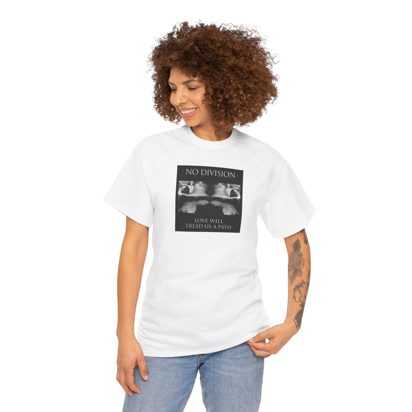 'NO DIVISION' LOVE WILL TREAD US A PATH Unisex Heavy Cotton Tee