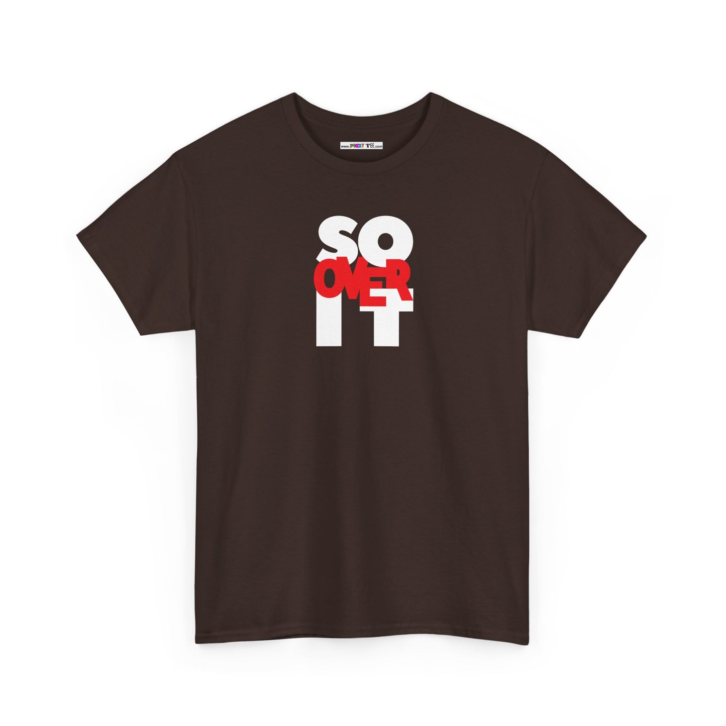 SO OVER IT Unisex Heavy Cotton Tee
