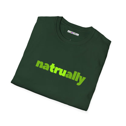 naTRUally Unisex Softstyle 100% Cotton T-Shirt