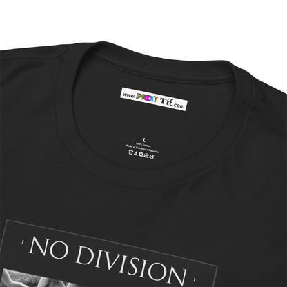 'NO DIVISION' LOVE WILL TREAD US A PATH Unisex Heavy Cotton Tee