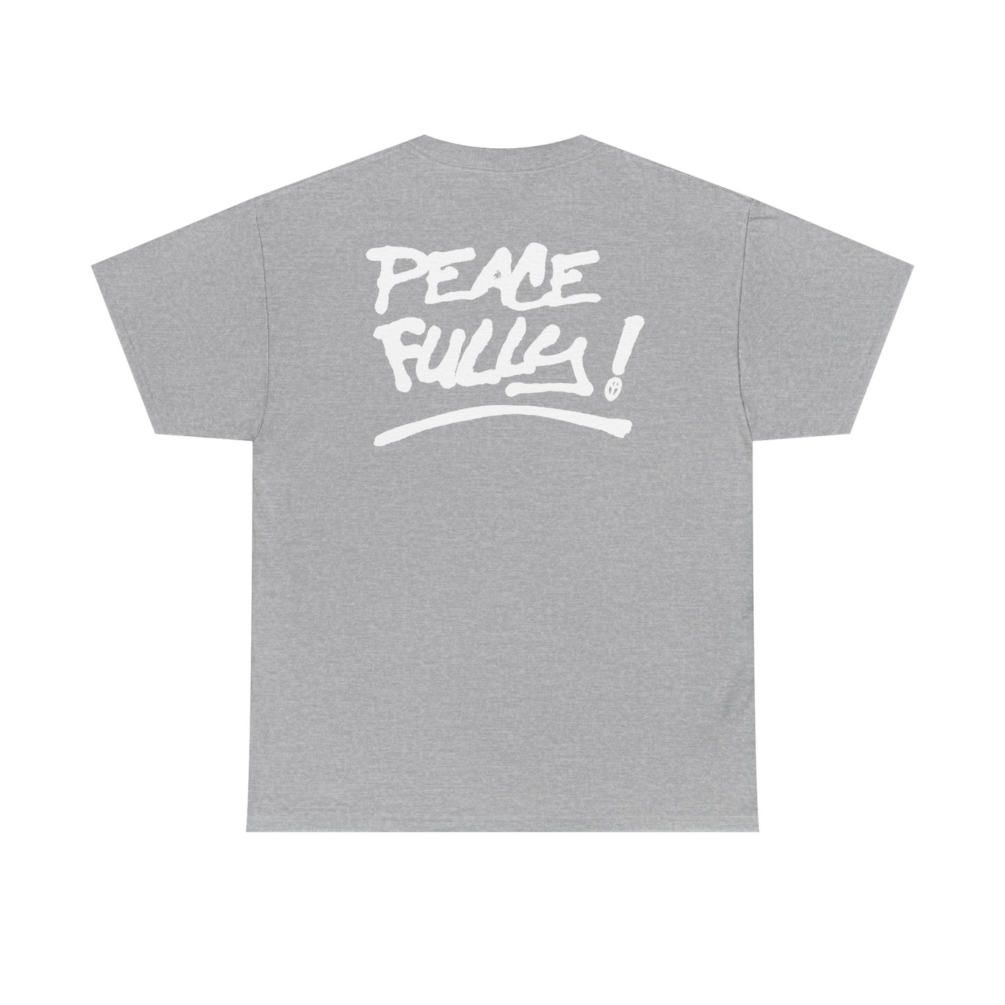 PEACEFULLY! Unisex Heavy Cotton Tee