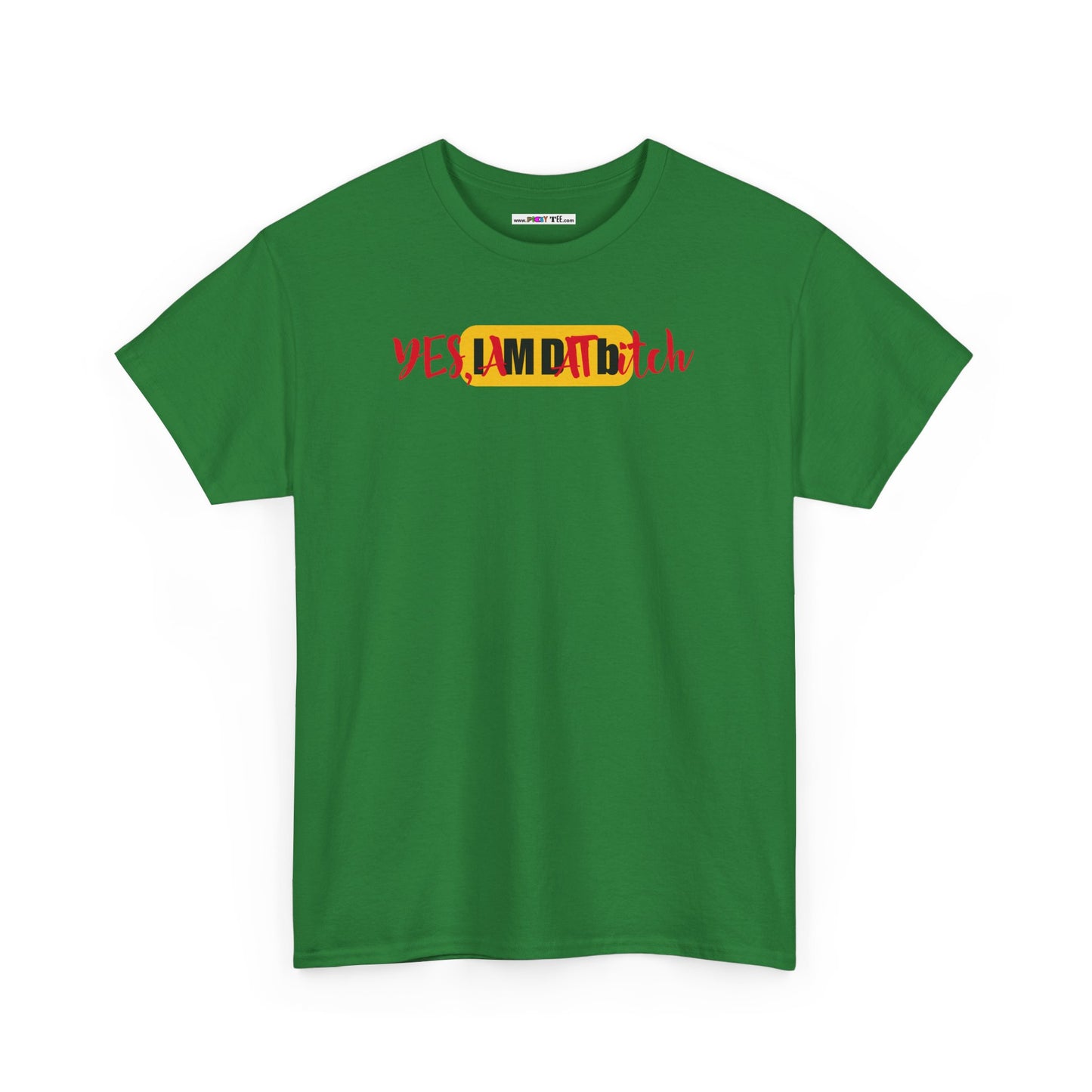 YES, IAMDATbitch Unisex Heavy Cotton Tee