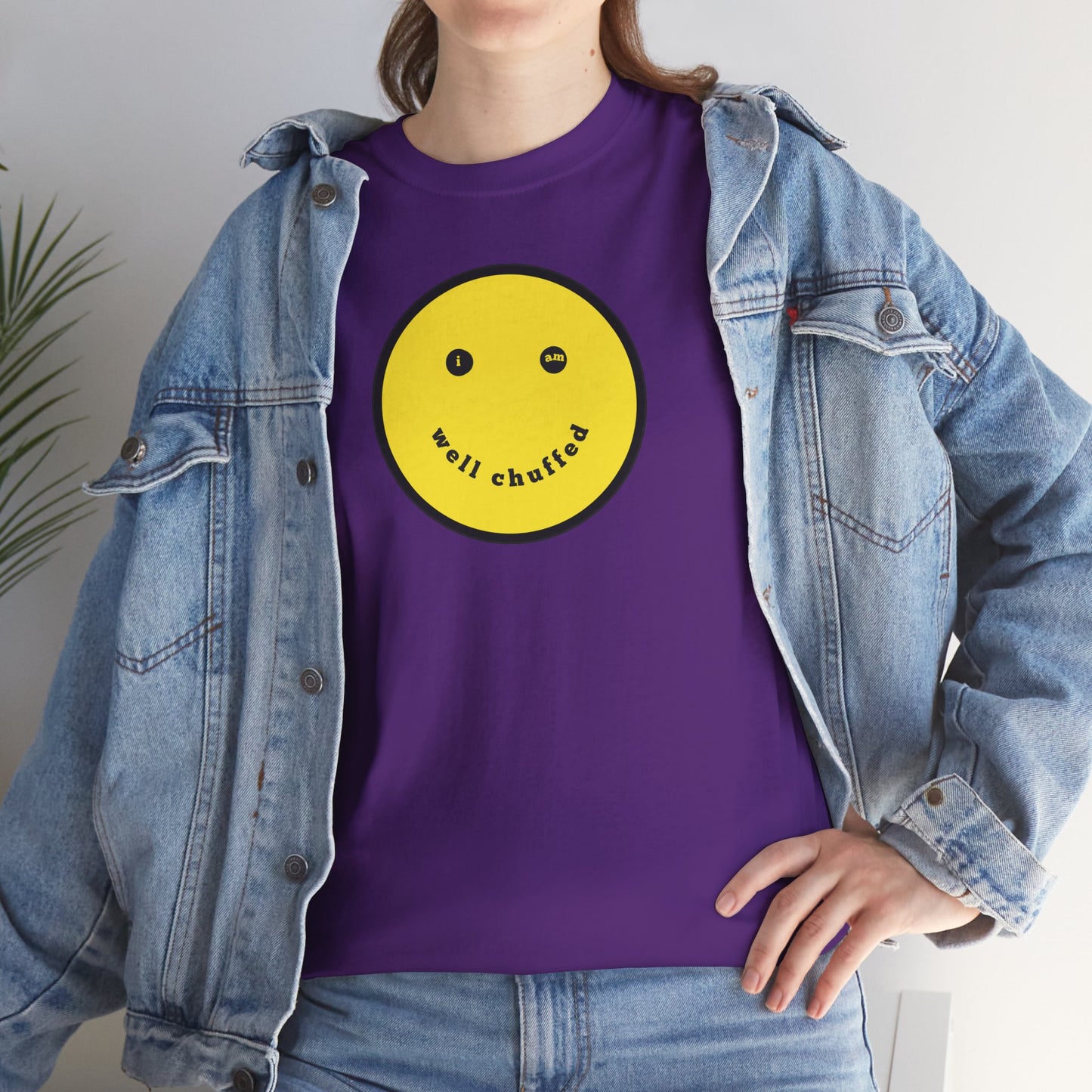 I AM WELL CHUFFED Unisex Heavy Cotton Tee