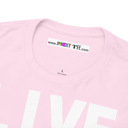 LIVE LOVE Unisex Heavy Cotton Tee