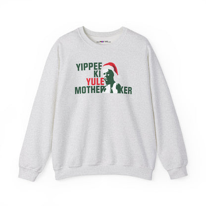 YIPPEE KI YULE MOTHER...KER  Unisex Heavy Blend™ Crewneck Sweatshirt