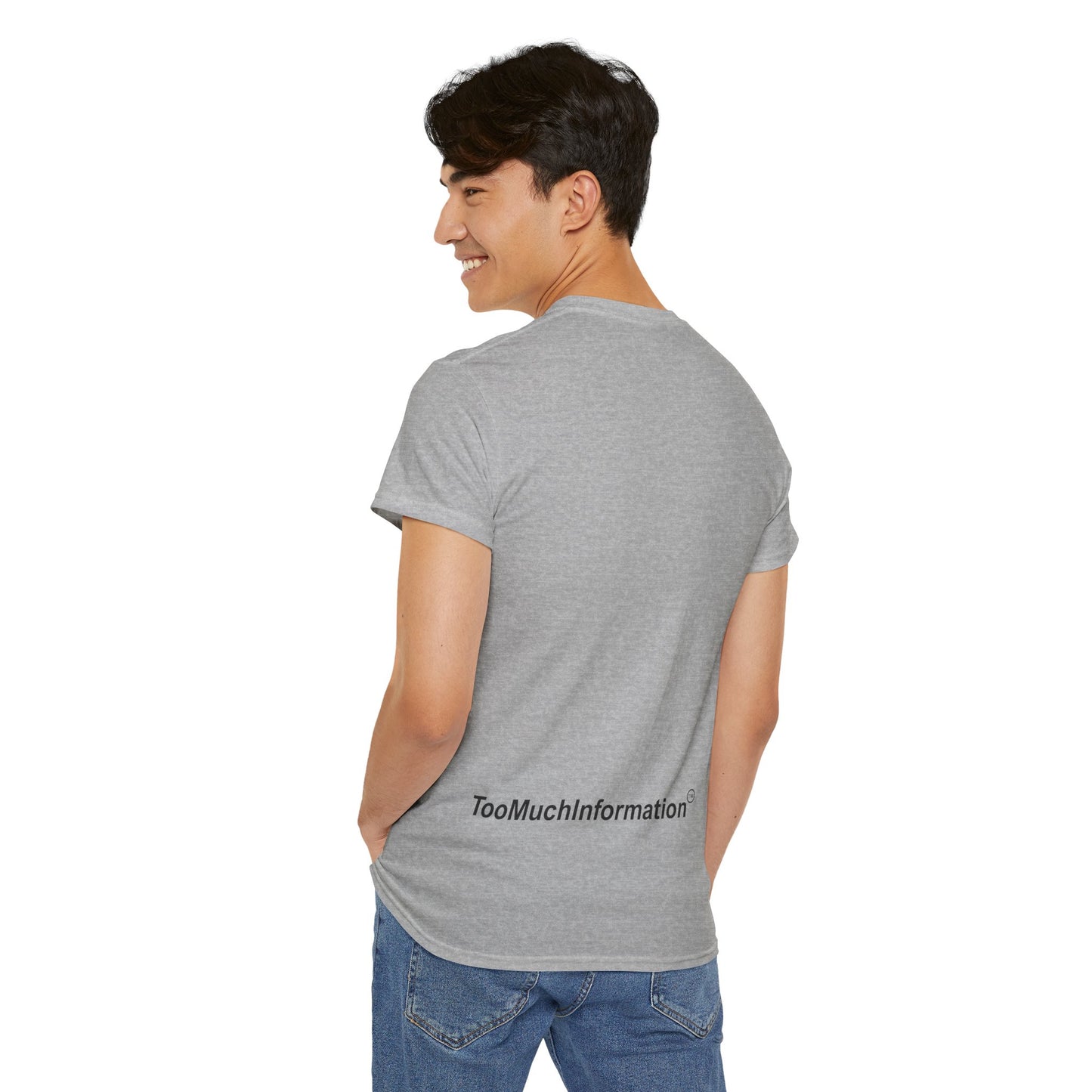 TooMuchInformation TMI Unisex Heavy Cotton Tee