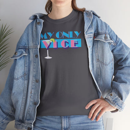 MY ONLY VICE Unisex Heavy Cotton Tee