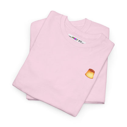 I LOVE IT WHEN A - FLAN COMES TOGETHER Unisex Heavy Cotton Tee