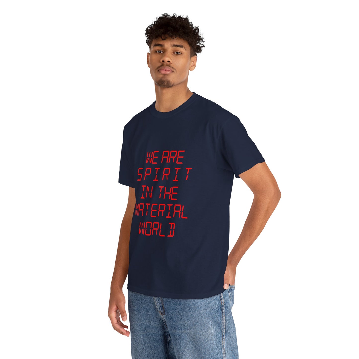 WE ARE SPIRIT IN THE MATERIAL WORLD Unisex Softstyle 100% Cotton T-Shirt