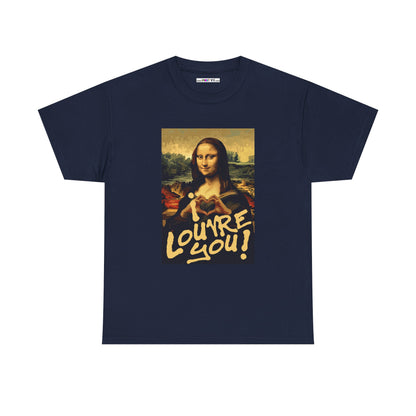 I LOUVRE YOU! Unisex Heavy Cotton Tee