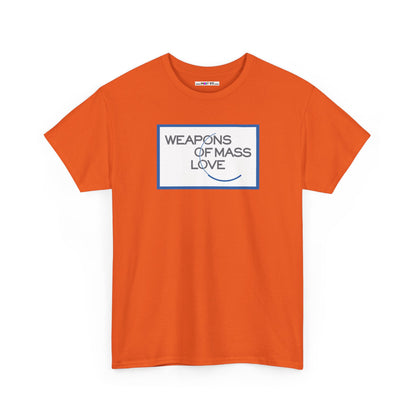 WEAPONS OF MASS LOVE Unisex Heavy Cotton Tee