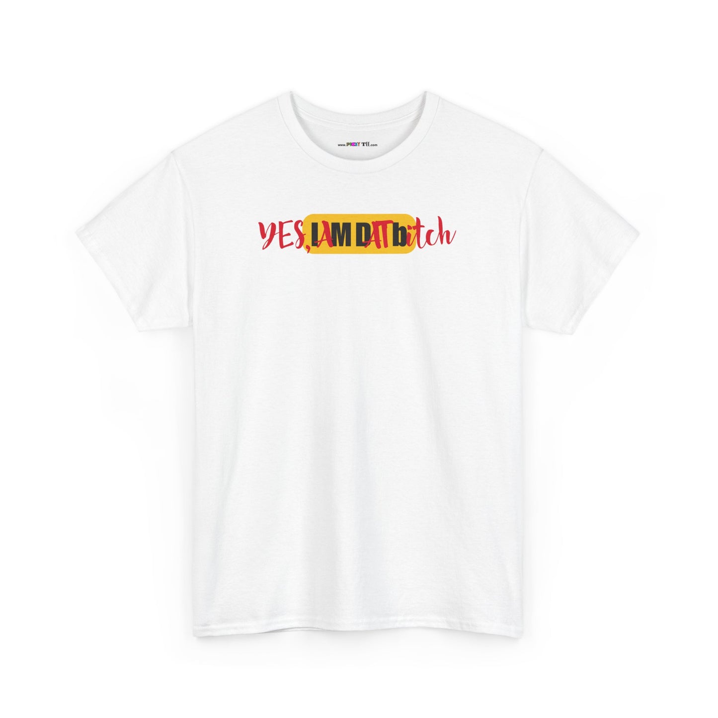 YES, IAMDATbitch Unisex Heavy Cotton Tee