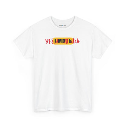 YES, IAMDATbitch Unisex Heavy Cotton Tee