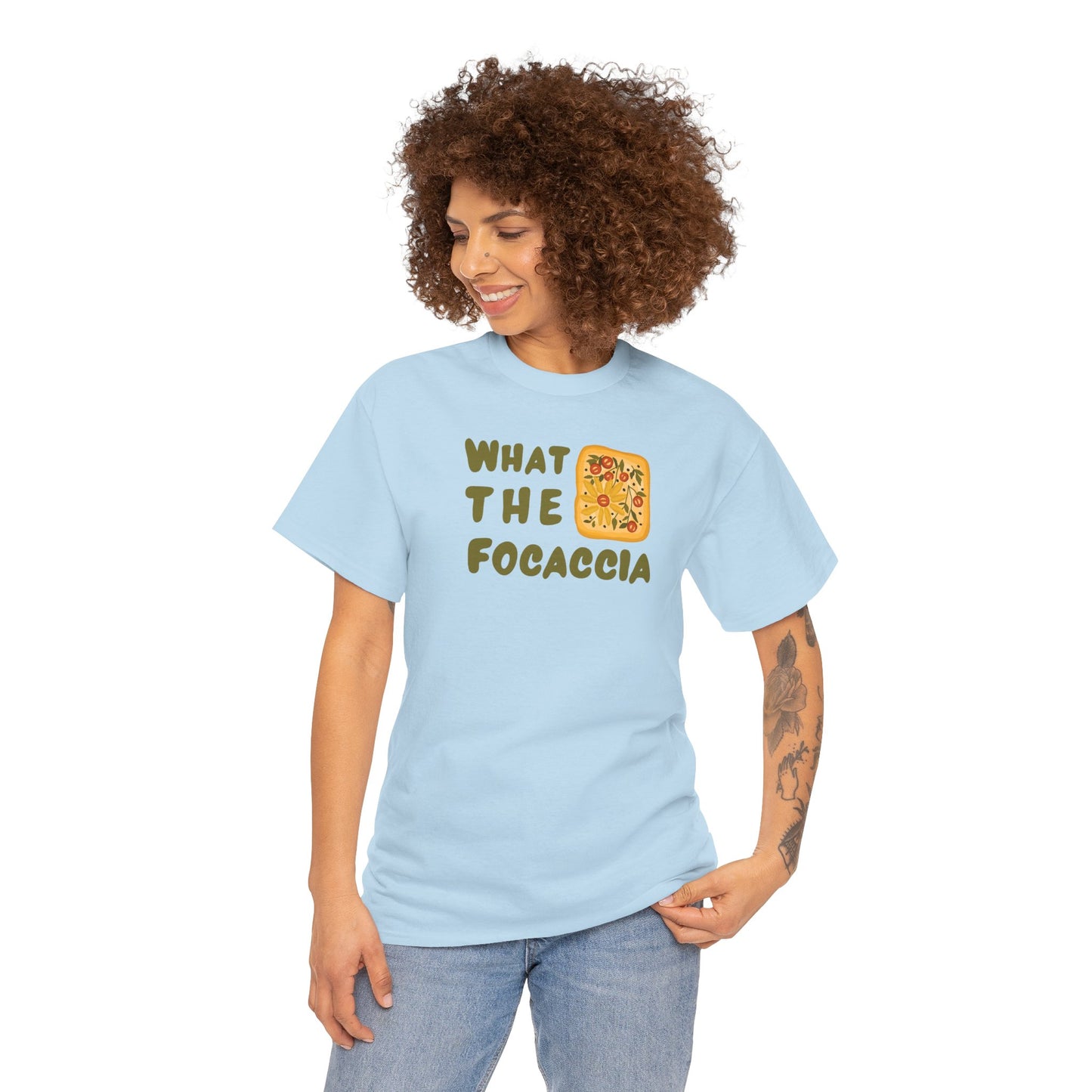 WHAT THE FOCACCIA Unisex Heavy Cotton Tee