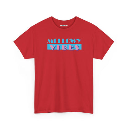 MELLOWY VIBES Unisex Heavy Cotton Tee
