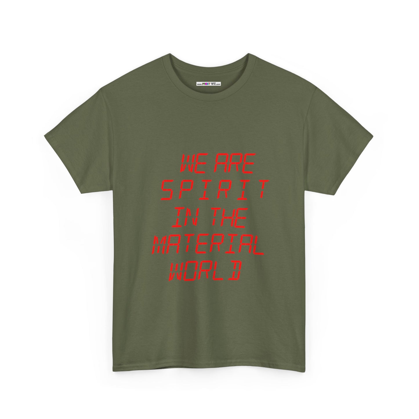 WE ARE SPIRIT IN THE MATERIAL WORLD Unisex Softstyle 100% Cotton T-Shirt