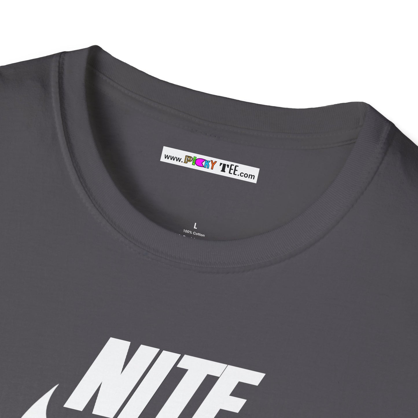 NITE....JUST DO IT....TOMORROW Unisex Softstyle 100% Cotton T-Shirt