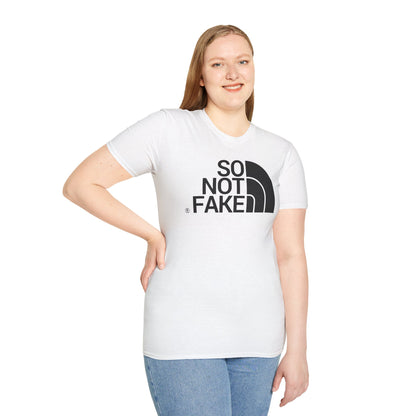 SO NOT FAKE Unisex Softstyle 100% Cotton T-Shirt