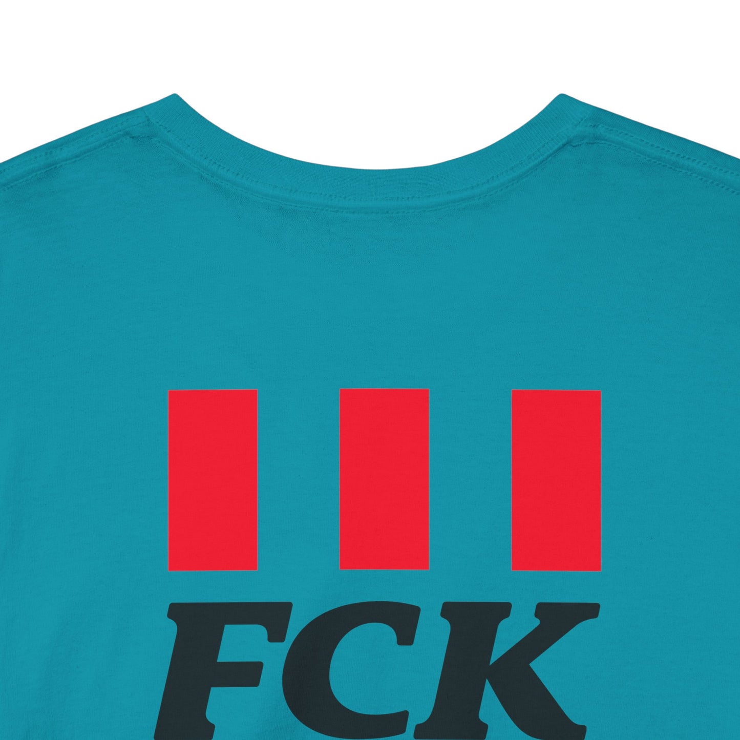 FCK FCK FCK Unisex Heavy Cotton Tee