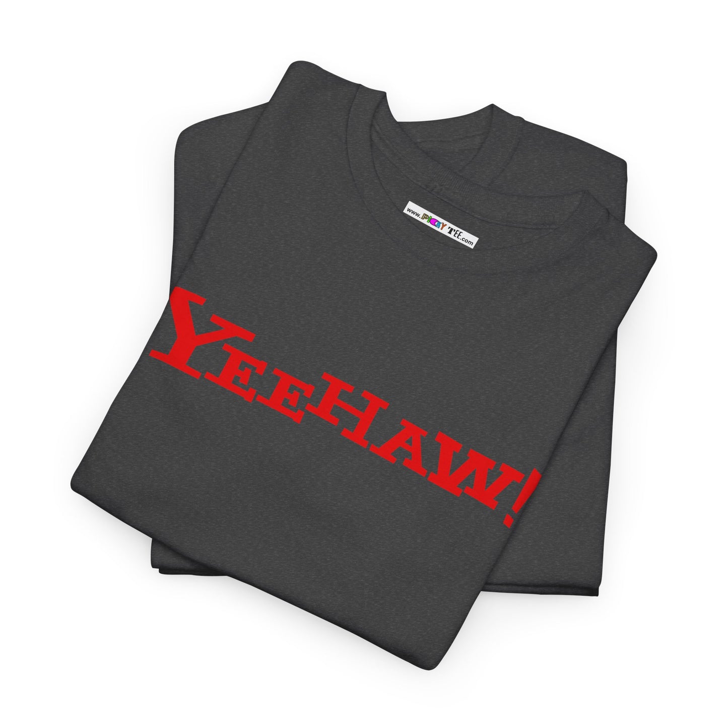 YEEHAW! Unisex Heavy Cotton Tee