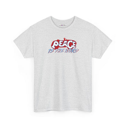 PEACE IS THE WORD Unisex Heavy Cotton Tee