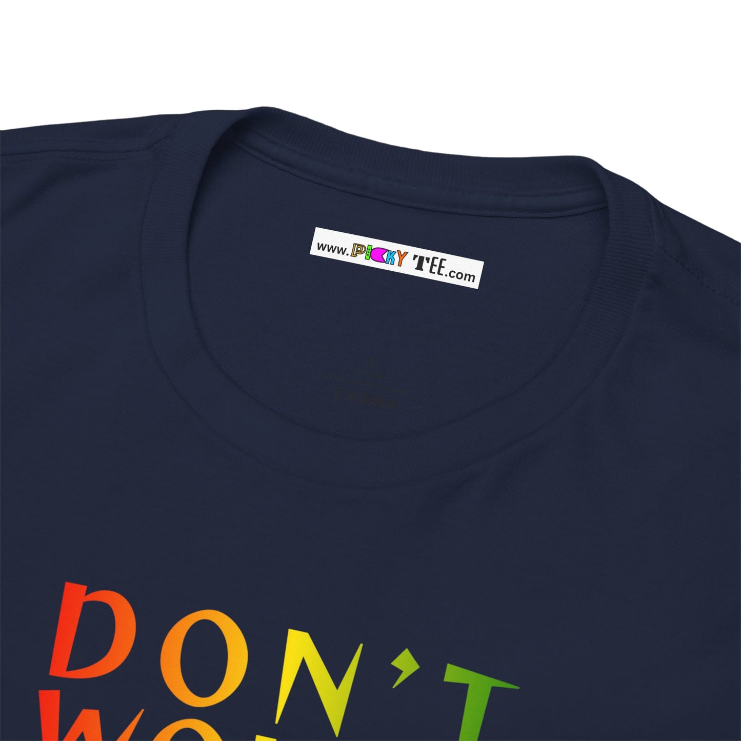 DON'T WORRY BOUT A THING CAUSE Unisex Heavy Cotton Tee