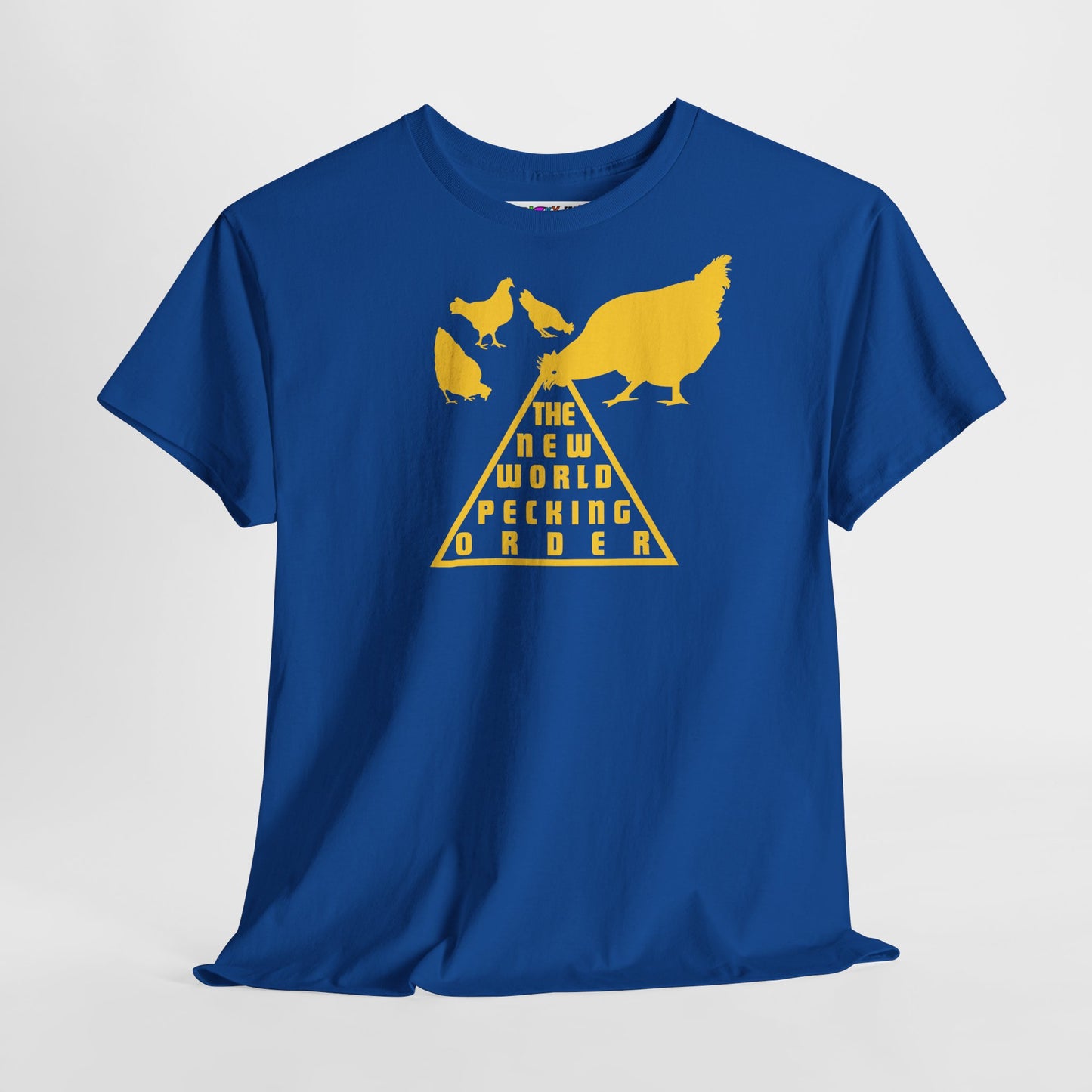 THE NEW WORLD PECKING ORDER Unisex Heavy Cotton Tee