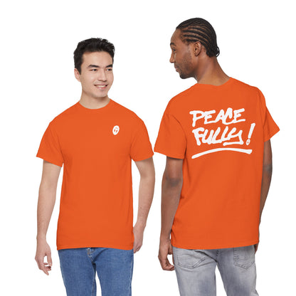 PEACEFULLY! Unisex Heavy Cotton Tee