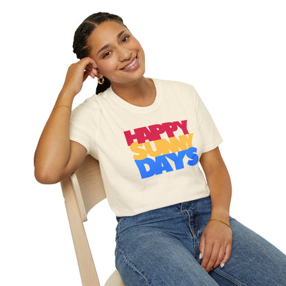 HAPPY SUNNY DAYS Unisex Softstyle 100% Cotton T-Shirt