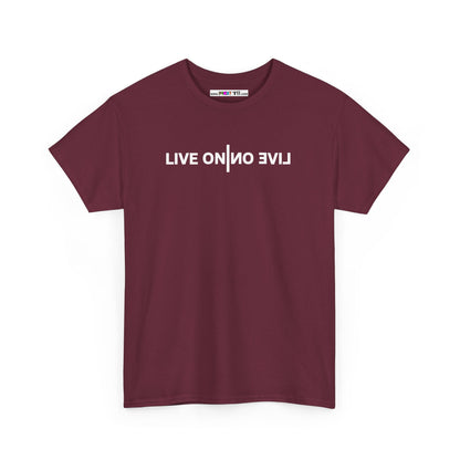 LIVE ON I ИO ƎVI⅃ Unisex Heavy Cotton Tee