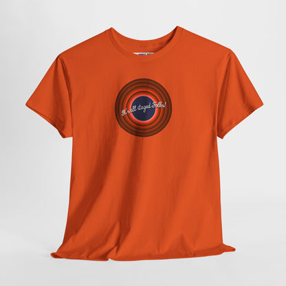 It's all staged Folks! Unisex Heavy Cotton Tee