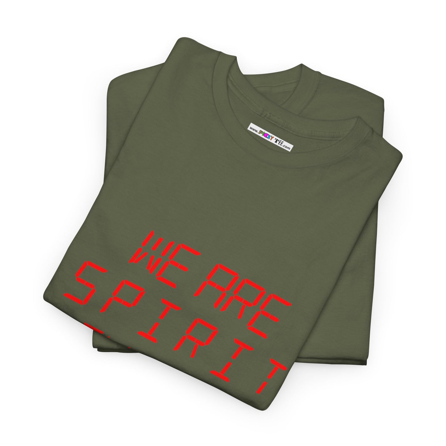 WE ARE SPIRIT IN THE MATERIAL WORLD Unisex Softstyle 100% Cotton T-Shirt
