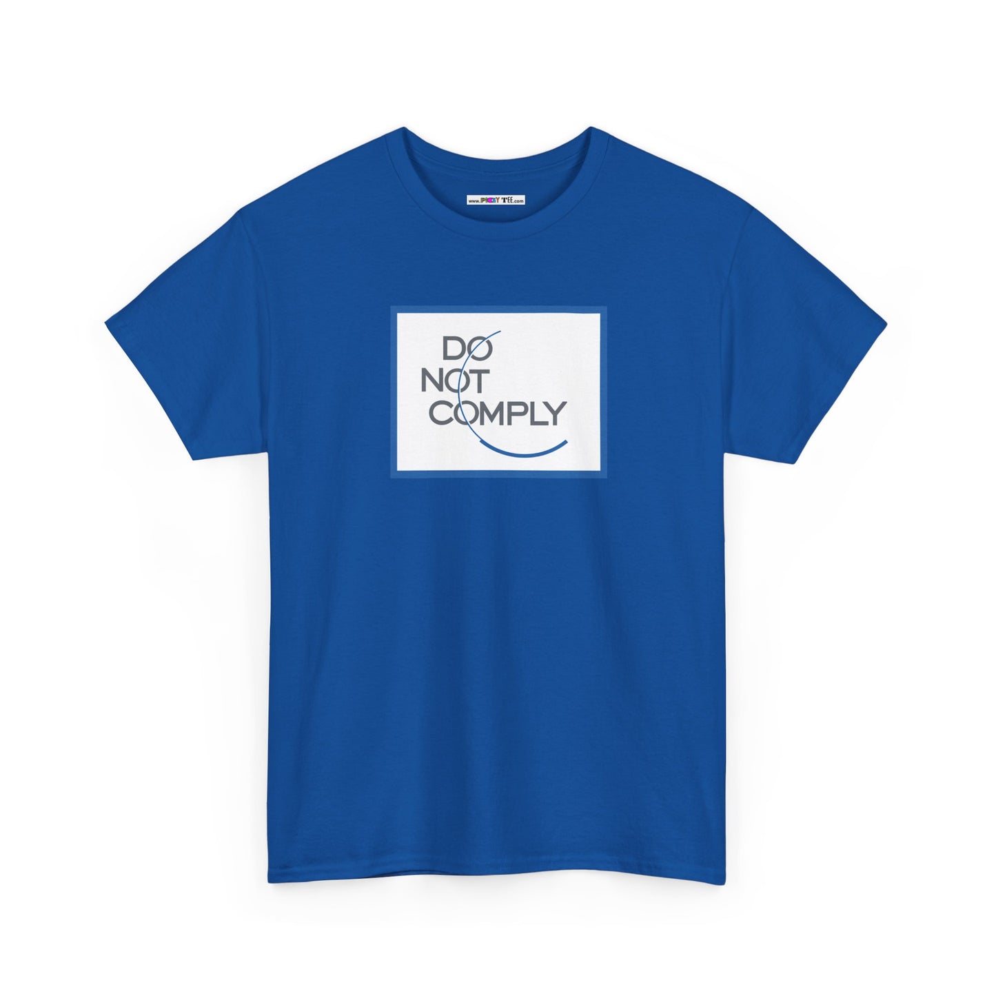DO NOT COMPLY Unisex Heavy Cotton Tee