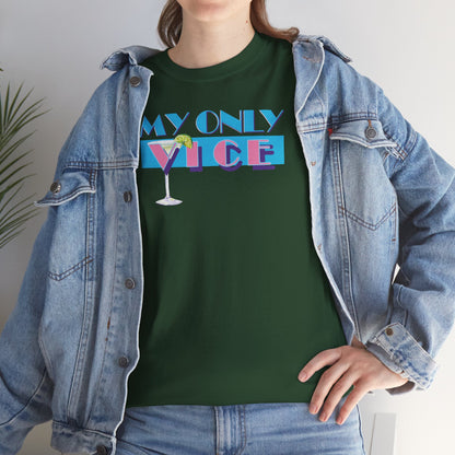 MY ONLY VICE Unisex Heavy Cotton Tee