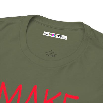 MAKE IT MAKE SENSE Unisex Heavy Cotton Tee