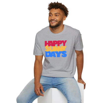 HAPPY SUNNY DAYS Unisex Softstyle 100% Cotton T-Shirt