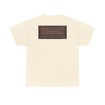 BBBCC the big brother bread and circuses corporation Unisex Heavy Cotton Tee