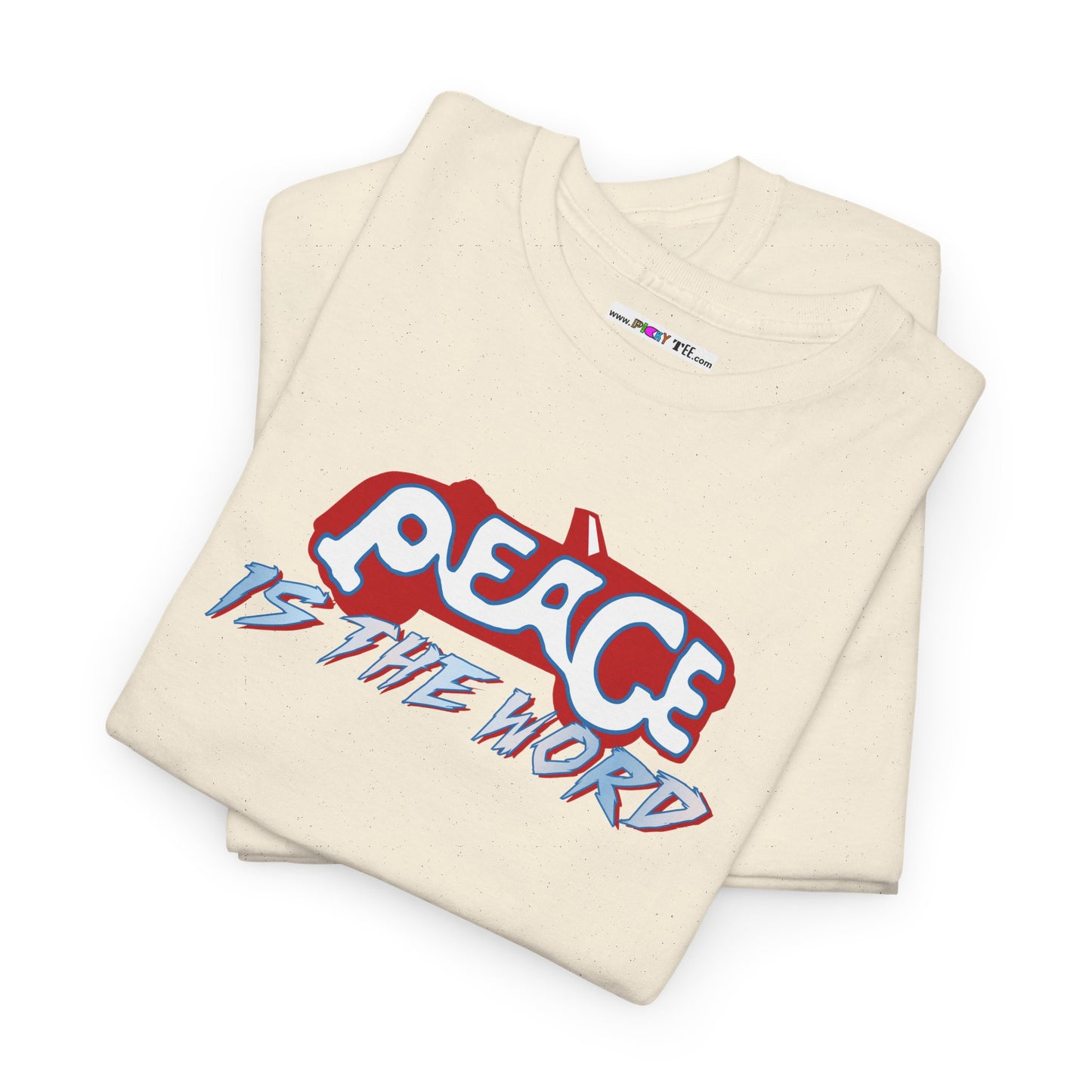 PEACE IS THE WORD Unisex Heavy Cotton Tee