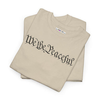 WE THE PEACEFUL Unisex Heavy Cotton Tee