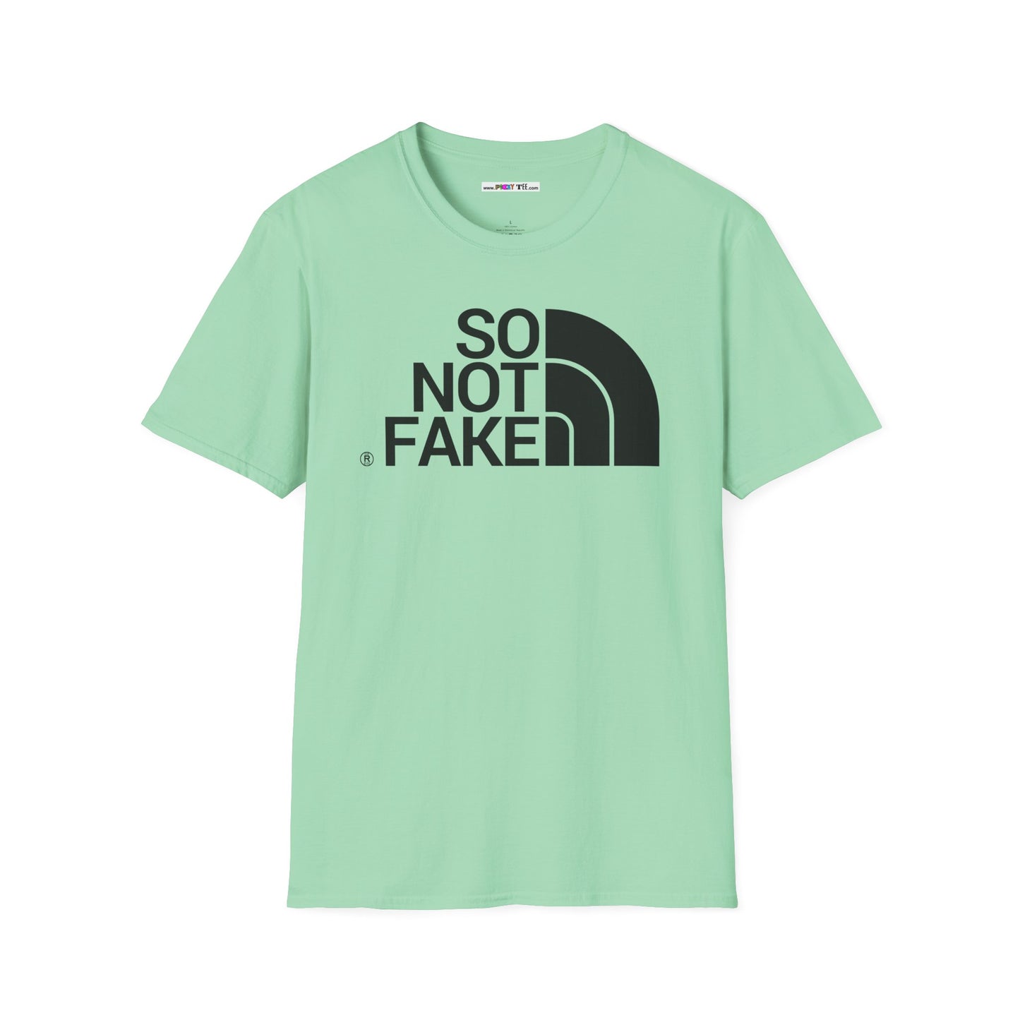 SO NOT FAKE Unisex Softstyle 100% Cotton T-Shirt